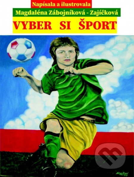 Vyber si šport - Magdaléna Zábojníková - Zajíčková, Magdaléna Zábojníková