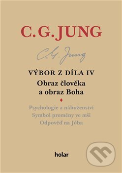 Výbor z díla IV – Obraz člověka a obraz Boha