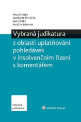 Vybraná judikatura z oblasti uplatňování pohledávek v insolvenčním řízení s komentářem - kniha z kategorie Byznys a management