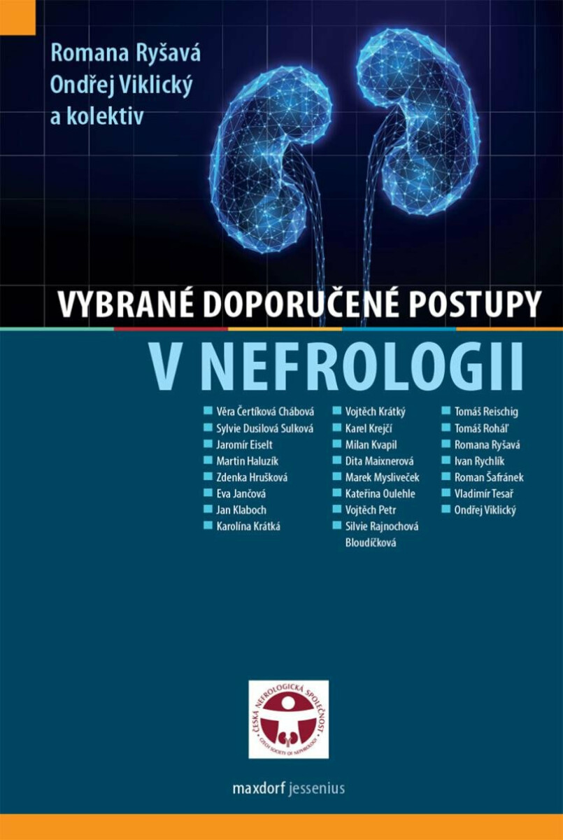 Vybrané doporučené postupy v nefrologii - Romana Ryšavá