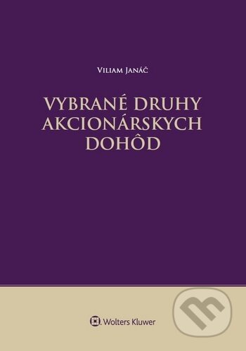 Vybrané druhy akcionárskych dohôd