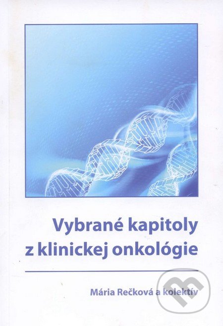 Vybrané kapitoly z klinickej onkológie