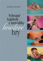Vybrané kapitoly z metodiky houslové hry