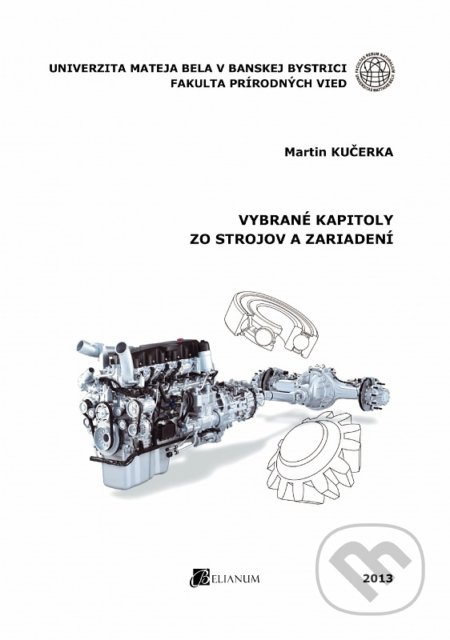 Vybrané kapitoly zo strojov a zariadení