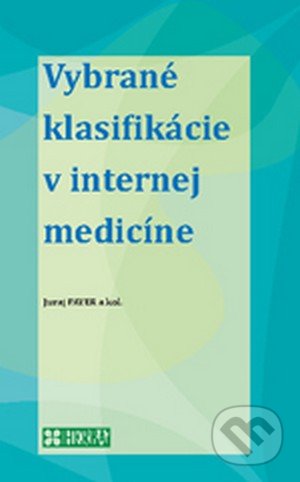 Vybrané klasifikácie v internej medicíne