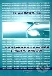 Vybrané konvenčné a nekonvenčné technológie
