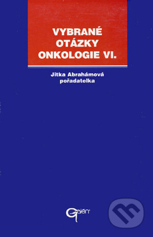 Vybrané otázky - Onkologie VI.