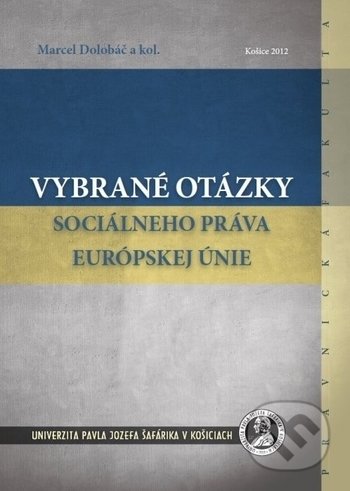 Vybrané otázky sociálneho práva Európskej únie