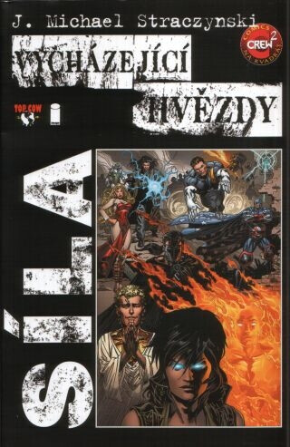 Vycházející hvězdy - Síla - J. Michael Straczynski