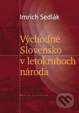 Východné Slovensko v letokruhoch národa