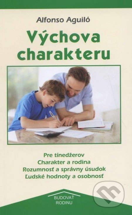 Výchova charakteru (Pre tínedžerov)