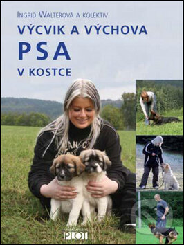 Výcvik a výchova psa v kostce
