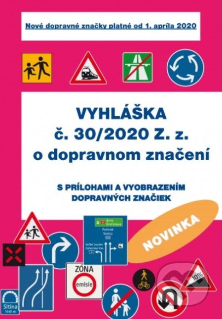 Vyhláška č. 30/2020 Z.z. o dopravnom značení