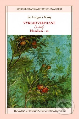 Výklad Veľpiesne (2. časť) (Homílie 6 – 10)