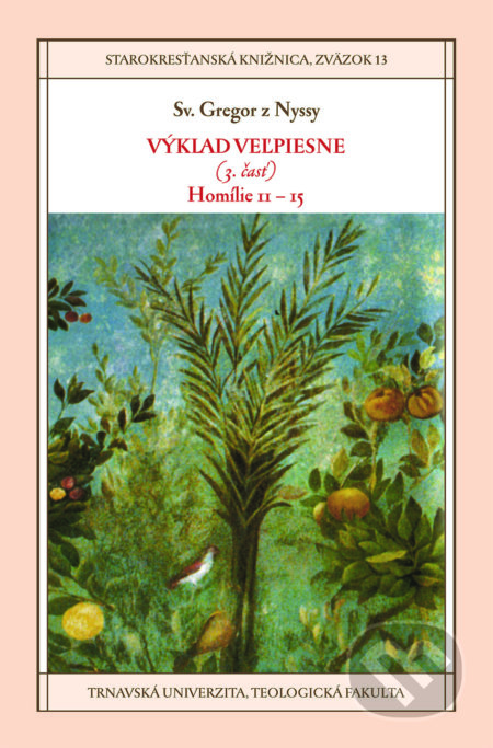 Výklad Veľpiesne (3. časť) (Homílie 11 – 15)