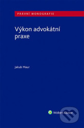 Výkon advokátní praxe
