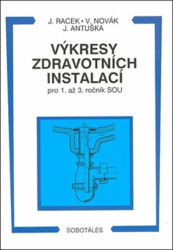 Výkresy zdravotních instalací pro 1. až 3. ročník SOU - kniha z kategorie Střední školy
