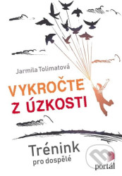 Vykročte z úzkosti (Trénink pro dospělé)