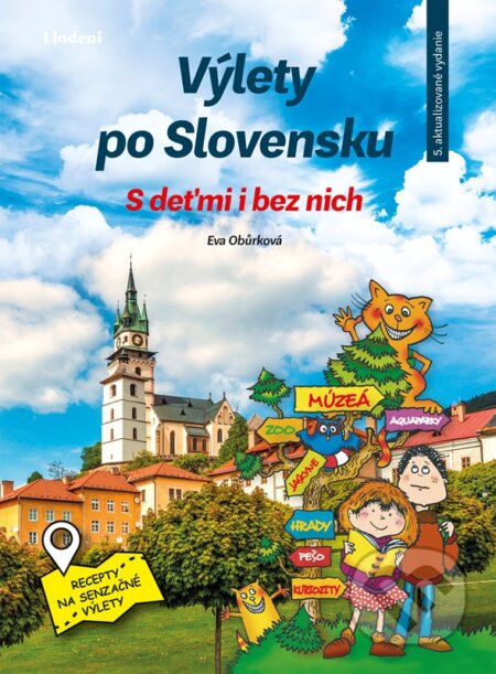 Výlety po Slovensku s deťmi i bez nich