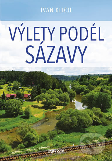 Výlety podél Sázavy
