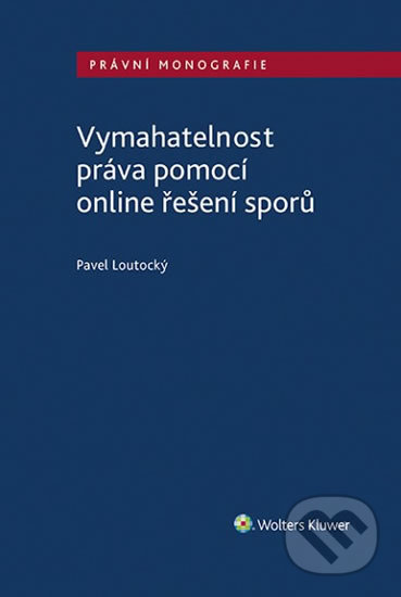 Vymahatelnost práva pomocí online řešení sporů