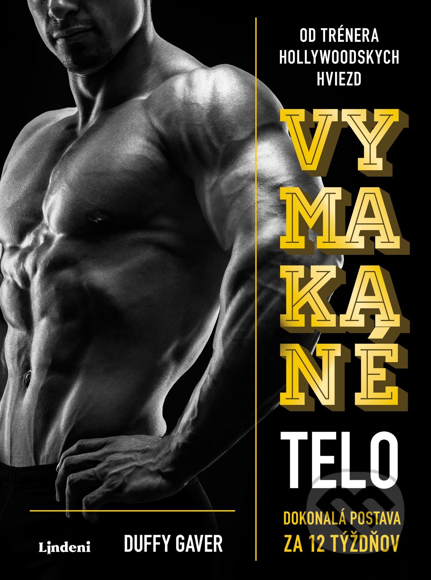 Vymakané telo (Dokonalá postava za 12 týždňov)