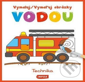 Vymaluj obrázky vodou - Technika / Vymaľuj obrázky vodou