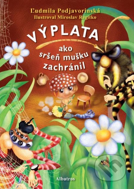 Výplata (ako sršeň mušku zachránil)