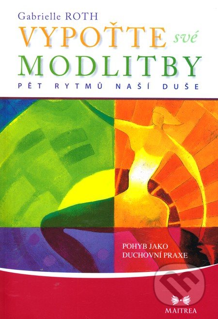 Vypoťte své modlitby (Pohyb jako duchovní praxe)
