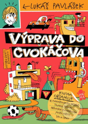 Výprava do Cvokáčova