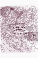 Vyprávění o Banátu - Josef Kocman