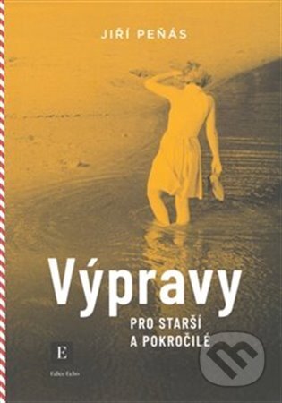 Výpravy pro starší a pokročilé