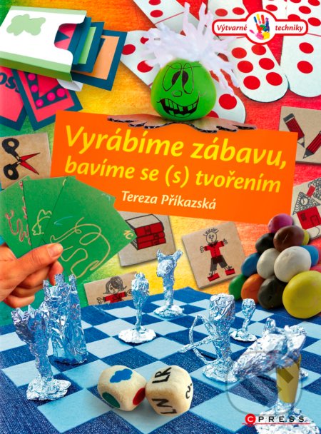 Vyrábíme zábavu, bavíme se (s) tvořením