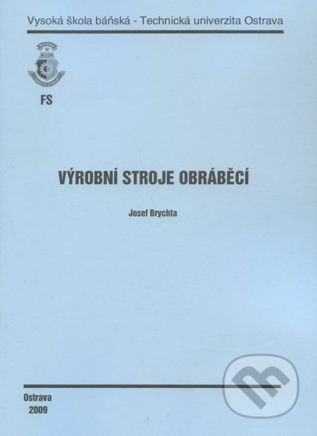 Výrobní stroje obráběcí