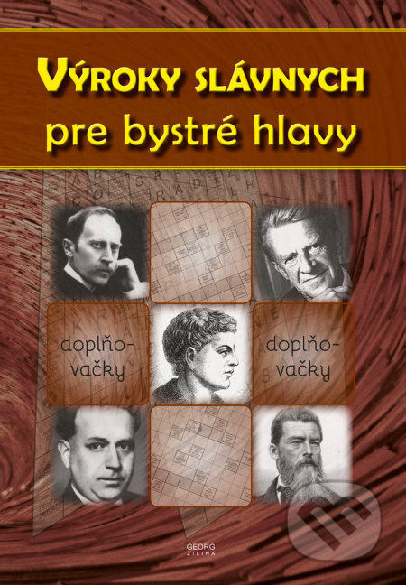 Výroky slávnych pre bystré hlavy