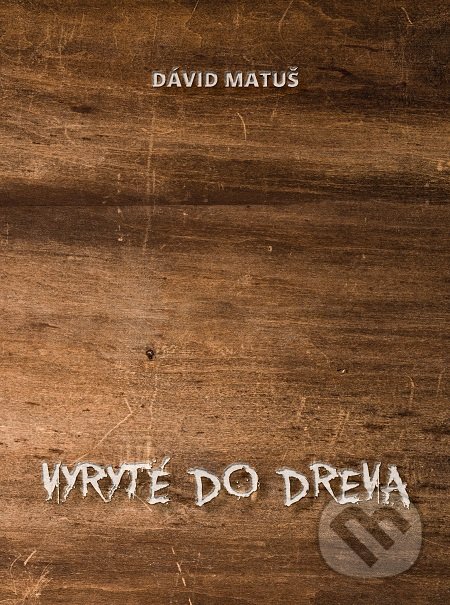 Vyryté do dreva