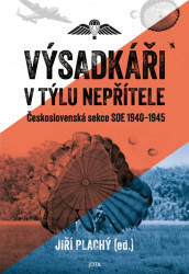 Výsadkáři v týlu nepřítele (Československá sekce SOE 1940–1945) - kniha z kategorie 20. století