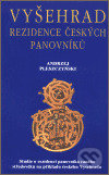 Vyšehrad - rezidence panovníků