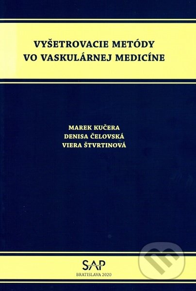 Vyšetrovacie metódy vo vaskulárnej medicíne