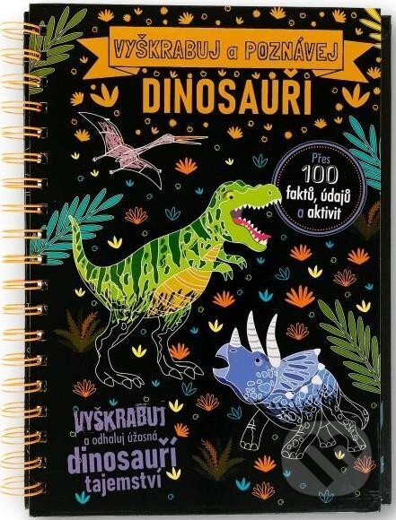 Vyškrabuj a poznávej: Dinosauři