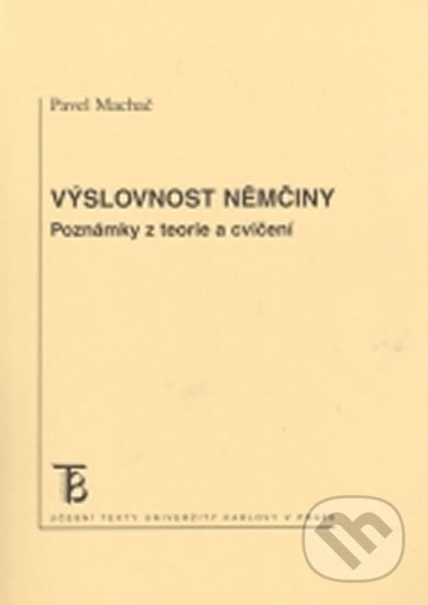 Výslovnost němčiny (Poznámky z teorie a cvičení)