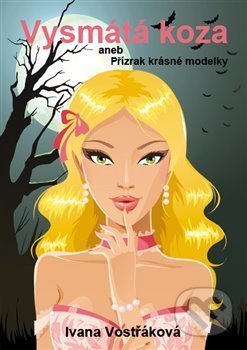 Vysmátá koza (aneb Přízrak krásné modelky)