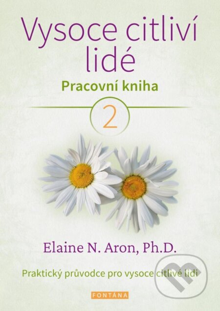 Vysoce citliví lidé - Pracovní kniha 2