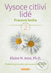 Vysoce citliví lidé - Pracovní kniha 2