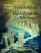 Vyšší bdělost (Malá učebnice bílé magie)
