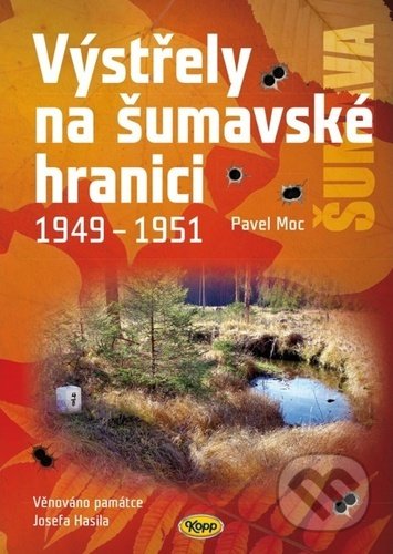 Výstřely na šumavské hranici 1949-1951