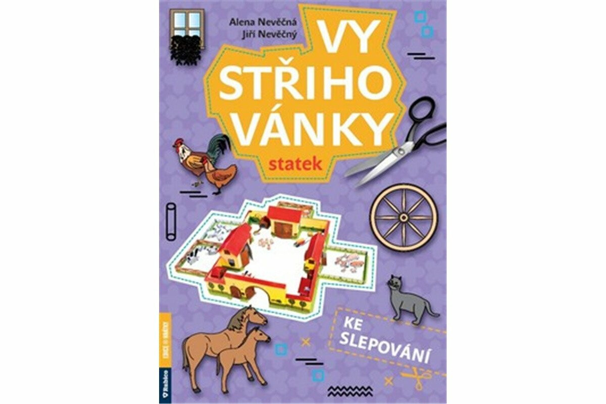 Vystřihovánky statek ke slepování - Alena Nevěčná, Jiří Nevěčný