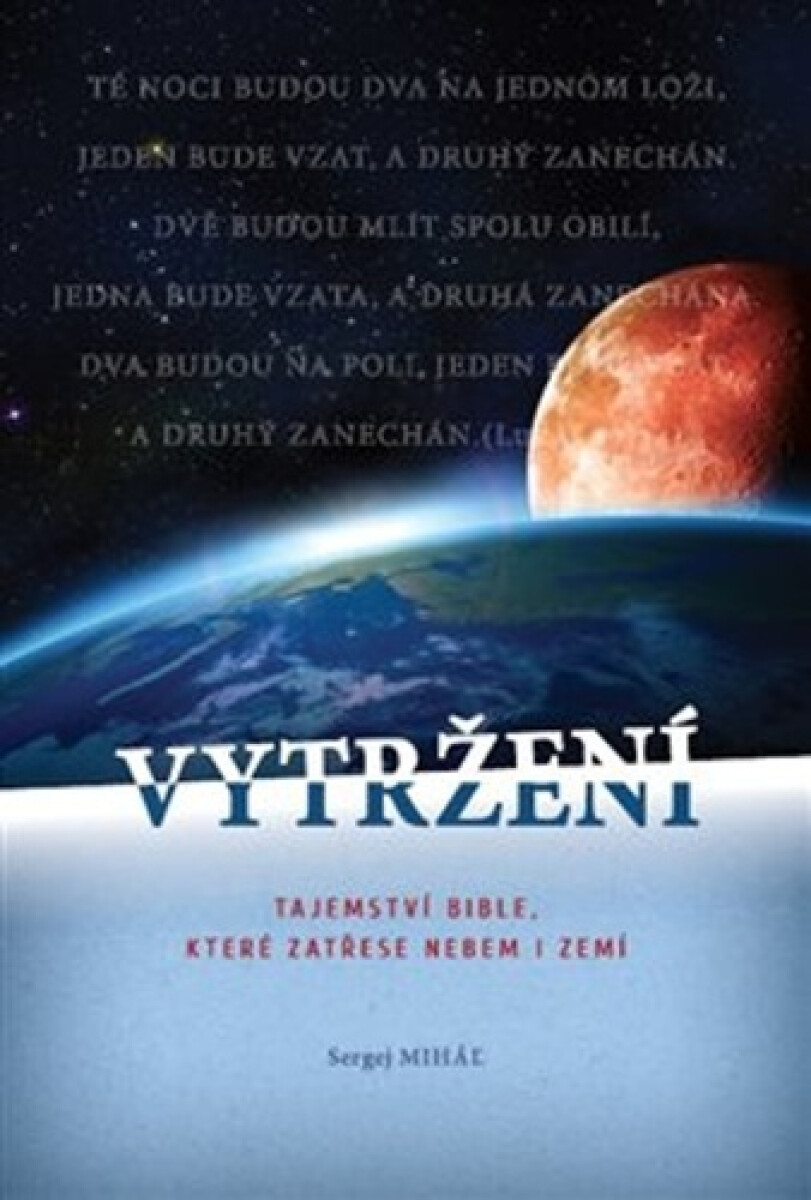 Vytržení (Tajemství Bible, které zatřese nebem i zemí...) - kniha z kategorie Spiritualita