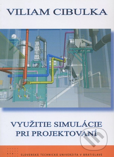 Využitie simulácie pri projektovaní