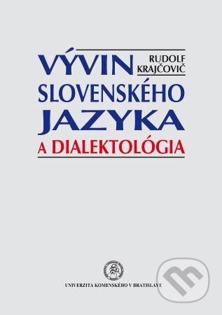 Vývin slovenského jazyka a dialektológia